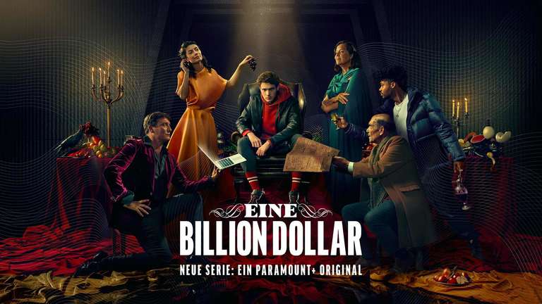 PREMIERE: „Eine Billion Dollar“ ab heute auf Paramount+